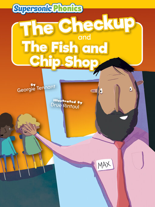 Title details for The Checkup & the Fish and Chip Shop by Georgie Tennant - Available